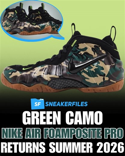 The Nike Air Foamposite Pro "Green Camo" Returns Summer 2026 #nike #foamposite | SneakerFiles.com