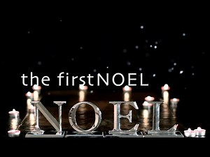 The First Noel w/ Lyrics (Phil Wickham)