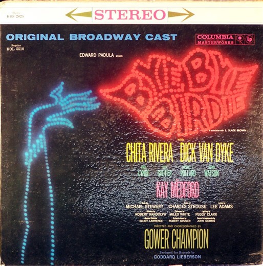 Bye Bye Birdie Original Broadway Cast With Chita Rivera, Dick Van Dyke, Paul Lynde, Dick Gautier, Michael J. Pollard, Susan Watson And Kay Medford - Bye Bye Birdie