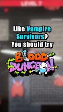 Like Vampire Survivors? You should try Blood Dungeon!