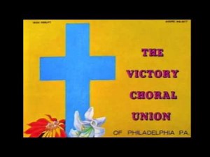 The Blood Done Signed My Name-The Victory Choral Union