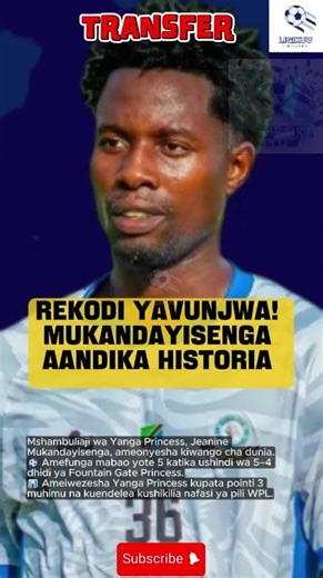 REKODI YAVUNJWA! MUKANDAYISENGA AANDIKA HISTORIA 💛💚