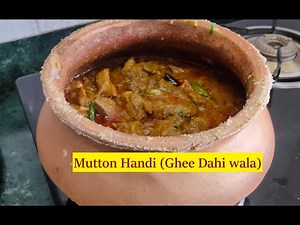 EASY HANDI MUTTON | TASTY MUTTON CURRY IN clay pot |