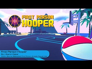 First Person Hooper: A New Way to Play Basketball on PC (Gameplay)