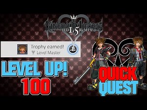 Best way to level up to 100 in Kingdom hearts 1 (khfm)
