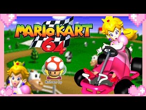 mario kart 64 (Mushroom Cup) - Peach Gameplay