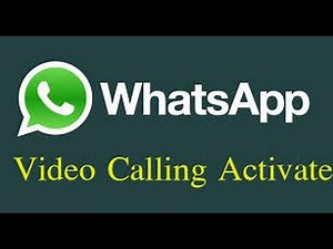 How to Activate WhatsApp Video Calling