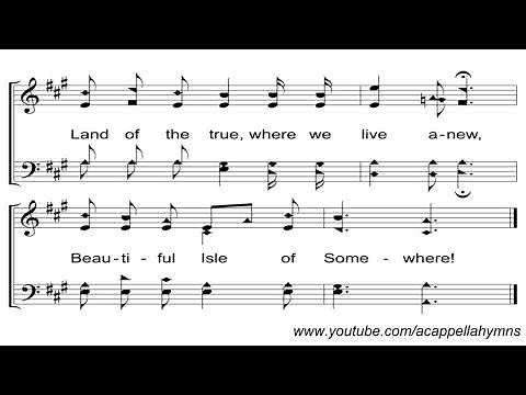 Beautiful Isle of Somewhere - A Cappella Hymn