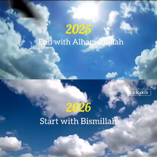 2025 End with Alhamdulillah❤️ 2026 start with Bismillah 🤍 | Rk Rakib