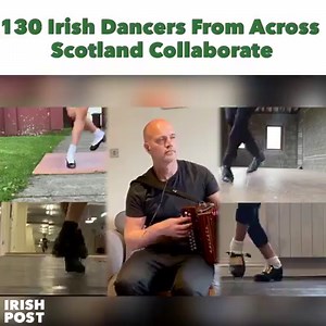 Over 130 Irish dancers from across Scotland joined forces to collaborate in a dance off video as they wait the return of classes and competitions | The Irish Post