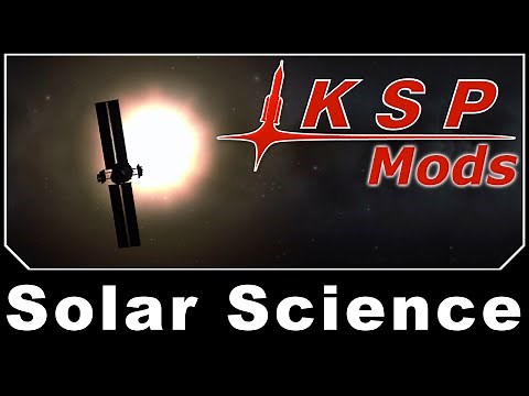KSP Mods - Solar Science