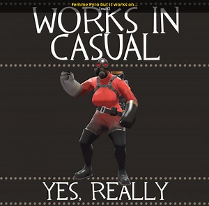 Femme Pyro but it works on casual Work In Progress for Team Fortress 2 | TF2 Works In Progress