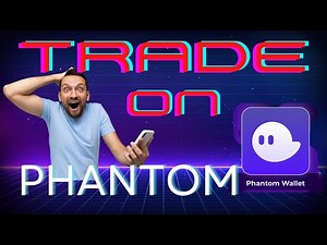 Trade Crypto on Phantom Wallet: The Ultimate Guide 🚀