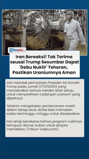 Iran Bereaksi Tegas seusai Trump Sesumbar Dapat 'Debu Nuklir' Teheran, Pastikan Uraniumnya Aman