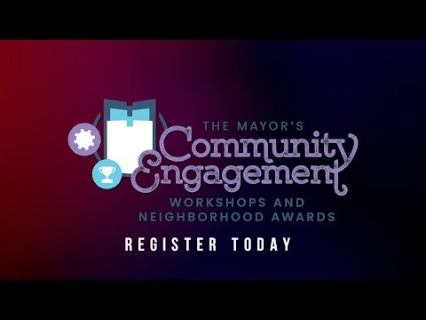 Celebrate Fort Worth Neighborhoods | Mayor’s Community Engagement Workshops & Neighborhood Awards