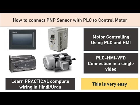 Practical PLC Wiring | How to control Motor using PNP Sensor | PLC HMI VFD Communication