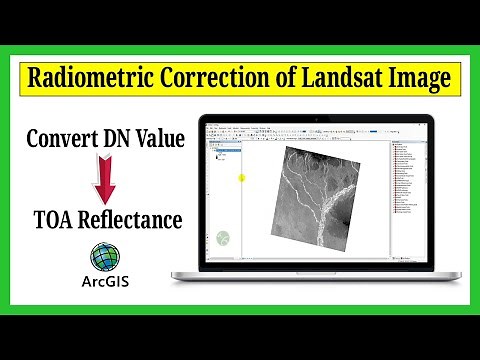 Radiometric Correction of Landsat Image in ArcGIS || Convert DN Values to TOA Reflectance