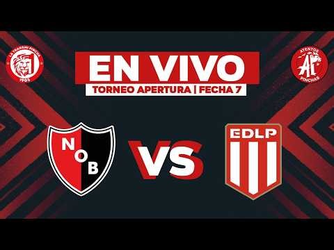 NEWELL´S vs. 🦁ESTUDIANTES- EN VIVO 🔴 FECHA 7 - APERTURA 2026