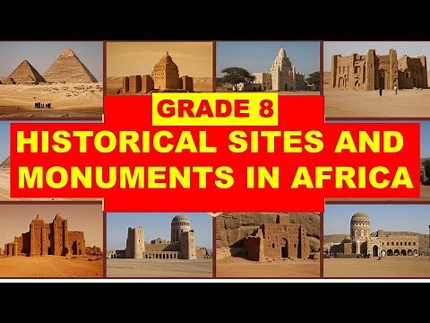 HISTORICAL SITES AND MONUMENTS IN AFRICA|| SOCIAL STUDIES GRADE 8