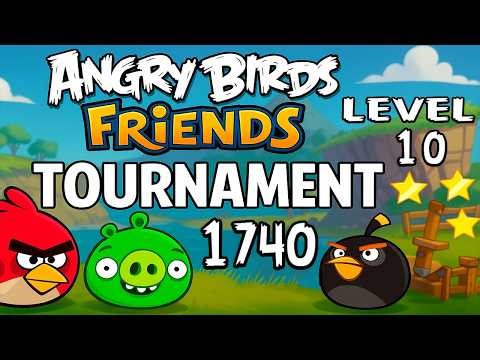 Angry Birds Friends Level 10 Tournament 1740 - MAX SCORE Strategy (22.04.2026) Power-Ups