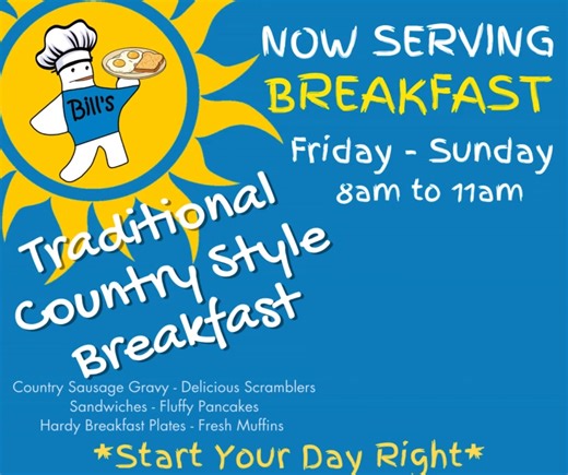 We at Bill’s Grill are thrilled to unveil our new breakfast menu, available from Friday to Sunday, between 8:00 a.m. and 11:00 a.m. Indulge in our delicious house-made sausage gravy, fluffy pancakes, signature scramblers, and hearty breakfast plates! You won’t regret waking up early on weekends ever again! | Bill's Grill