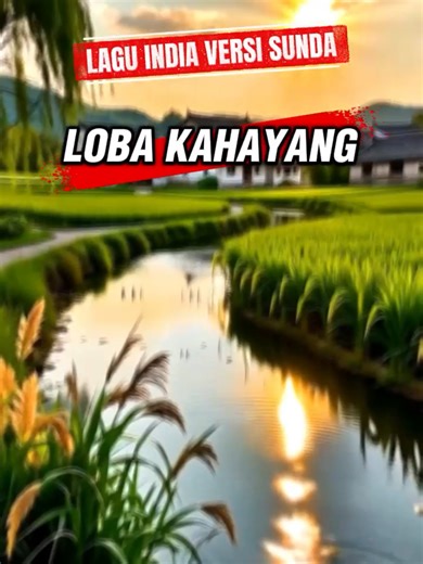 lagu india versi sunda - Loba Kahayang #laguindiaversisunda #laguindiasunda #mikhsanfaqih #CapCut