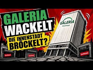 Galeria wackelt – die Innenstadt bröckelt | Kaufhaus-Krise erklärt