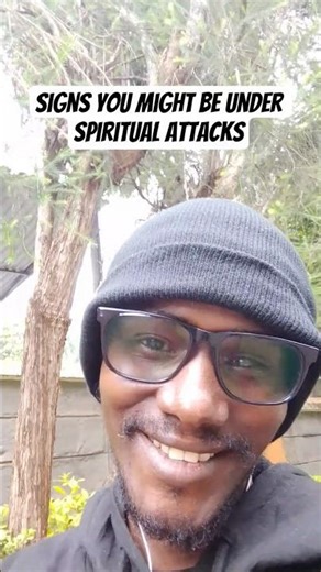 How to know the signs you might be under spiritual attacks