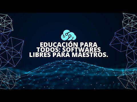 Educación para todos: softwares libres para maestros.