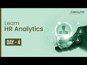 HR Analytics | 8 Hours Course | Day 4 | 360DigiTMG