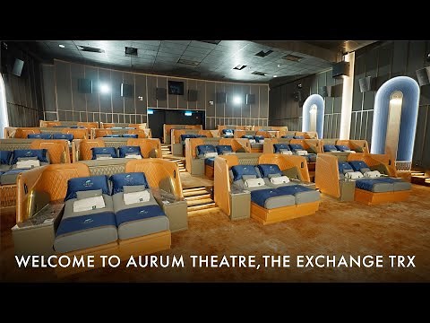 Welcome to Aurum Theatre, The Exchange TRX!