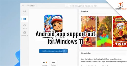 Windows 11 rolls out update to officially provide Android app support | TechNave