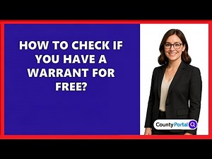 How To Check If You Have A Warrant For Free?