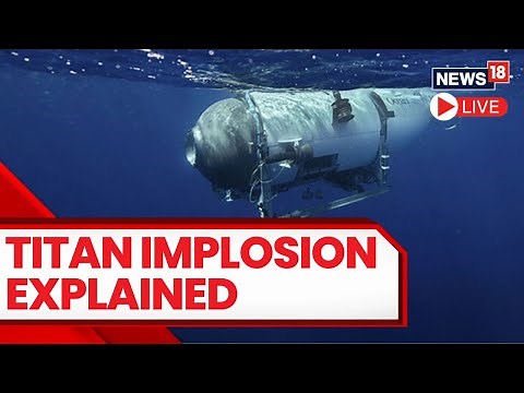 Titan Implosion Deep Sea Simulation | Titan Submarine Tour Implosion | Titanic Submersible News