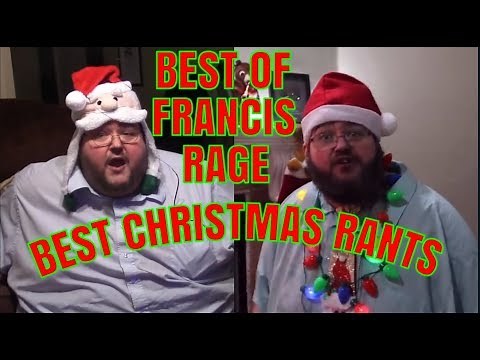 Best Of Francis RAGE! Christmas Rage Compilation!
