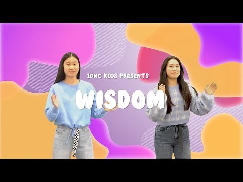 Wisdom Song - IDMC Kids Church Worship Dance Music Video