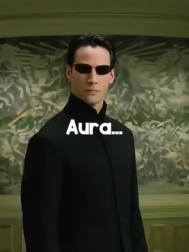 Aura... #matrix #thematrix #neo #keanureeves #aura #fyp #movie