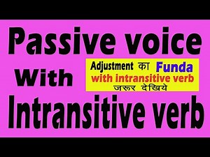 Passive voice with Intransitive verb || Important for competitive exams