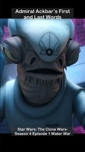 Admiral Ackbar's First and Last Words