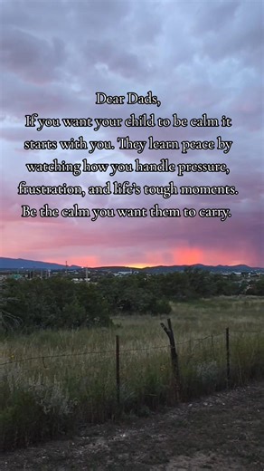 #DearDads #FatherhoodMatters #GentleParenting #LeadByExample #PositiveParenting | Brandy McClure | Facebook