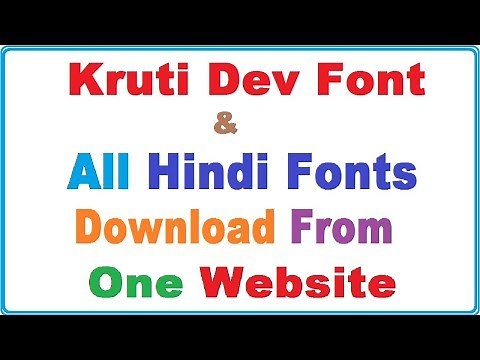 How To Download Kruti Dev Font & All Hindi Fonts From one Website