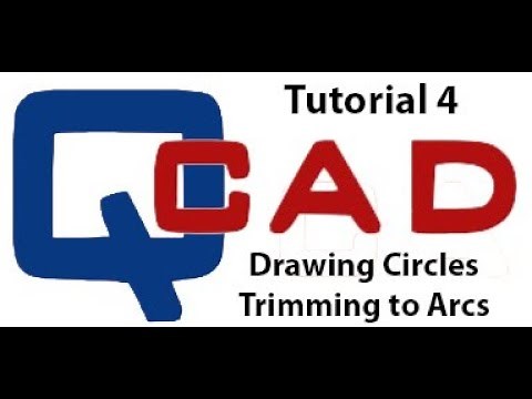 Qcad Tutorial 4 - Circles and Trimming them to Arcs