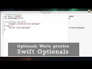 Swift Tutorial #3: Optionals verwenden