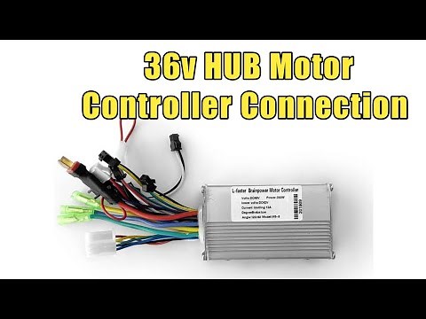 Hub Motor Controller full connection, 36v 350watts kit Motor full controller setup video