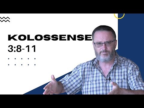 Kolossense 3:8-11 | Woordskool 512