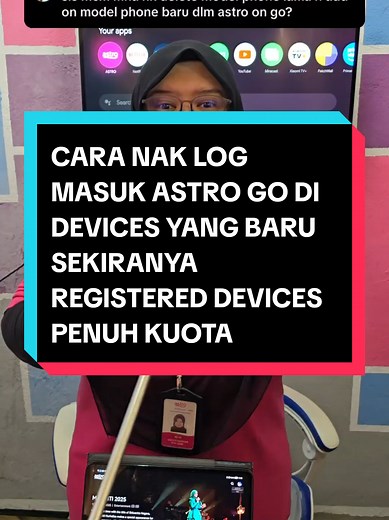 Cara Log Masuk Astro Go pada Peranti Baru