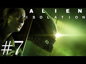 Alien: Isolation Walkthrough (1080p) part 7