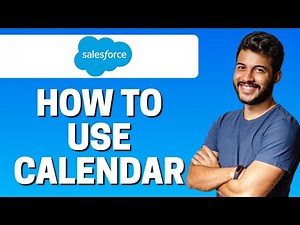 How to Use Calendar in Salesforce 2022