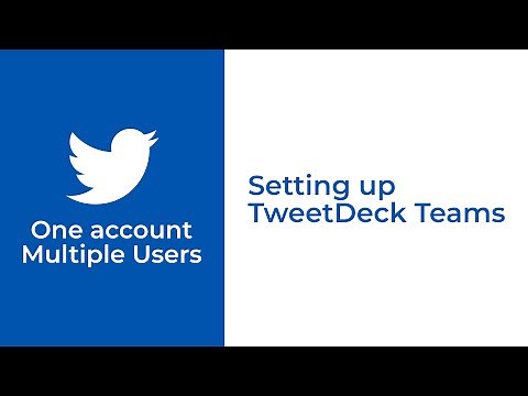 (Outdated) Setting up TweetDeck Teams. Multiple Users One Account