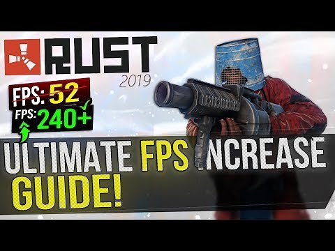 🔧RUST: Dramatically increase performance / FPS with any setup! 2019 UPDATE